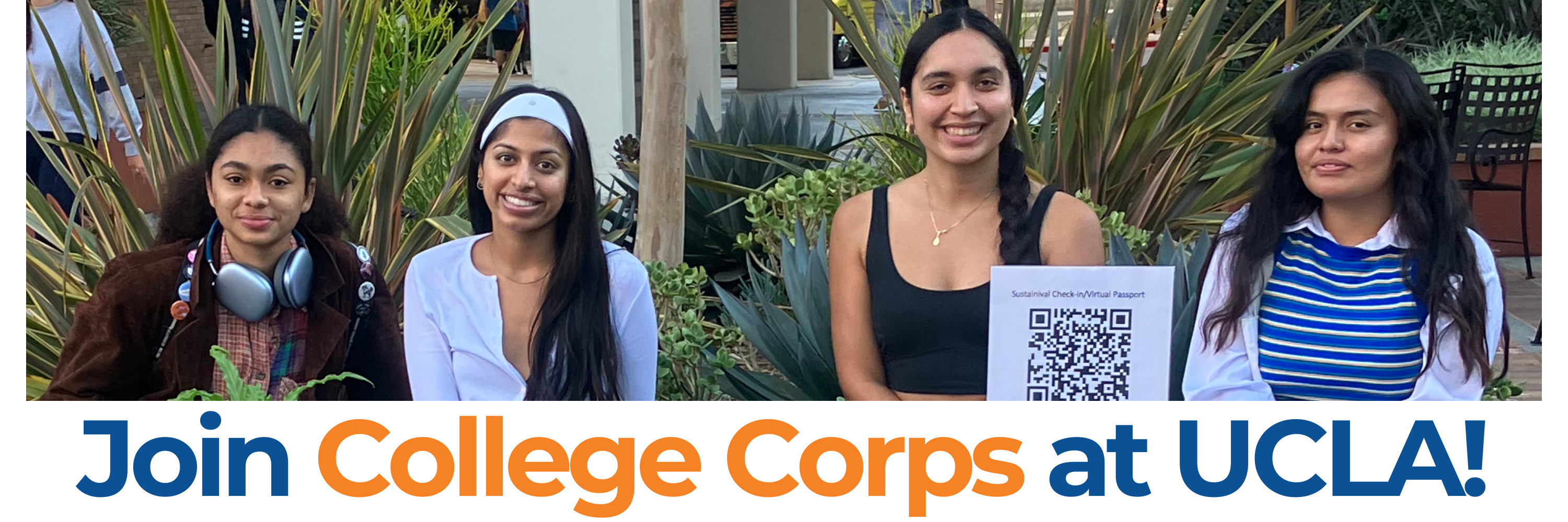 Four young women smile at the camera. Beneath the photo reads "Join College Corps at UCLA" in blue and orange letters